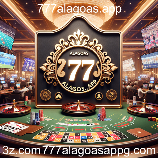 Apostas Online no 777alagoas.app: Uma Experiência Inesquecível