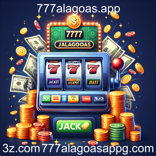A Emoção dos Jackpots em 777alagoas.app